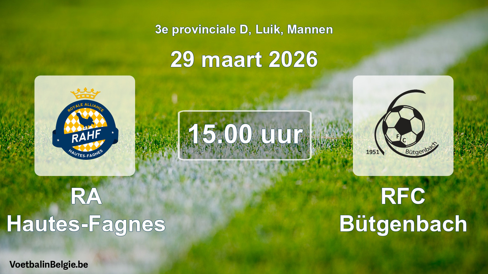 Geplande wedstrijd mannenvoetbal: RA Hautes-Fagnes - RFC Bütgenbach (29 maart 2026)