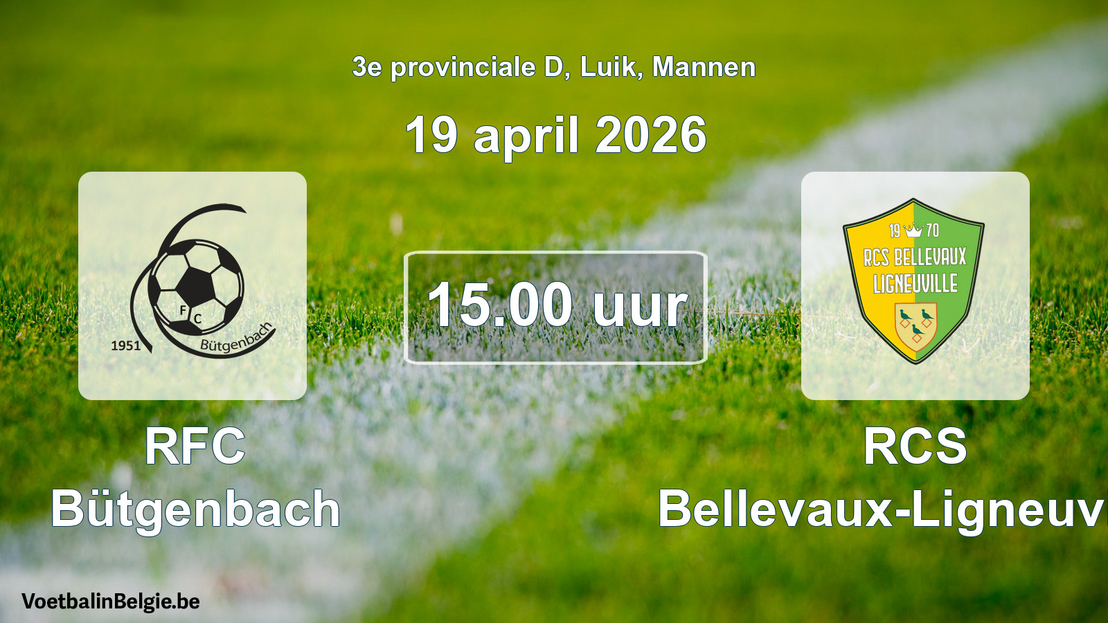 Geplande wedstrijd mannenvoetbal: RFC Bütgenbach - RCS Bellevaux-Ligneuville (19 april 2026)