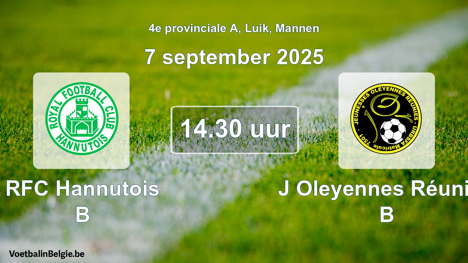 Scheduled match men football: RFC Hannutois B - J Oleyennes Réunies B (7 September 2025)