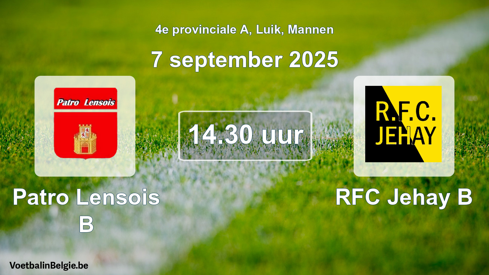 Scheduled match men football: Patro Lensois B - RFC Jehay B (7 September 2025)