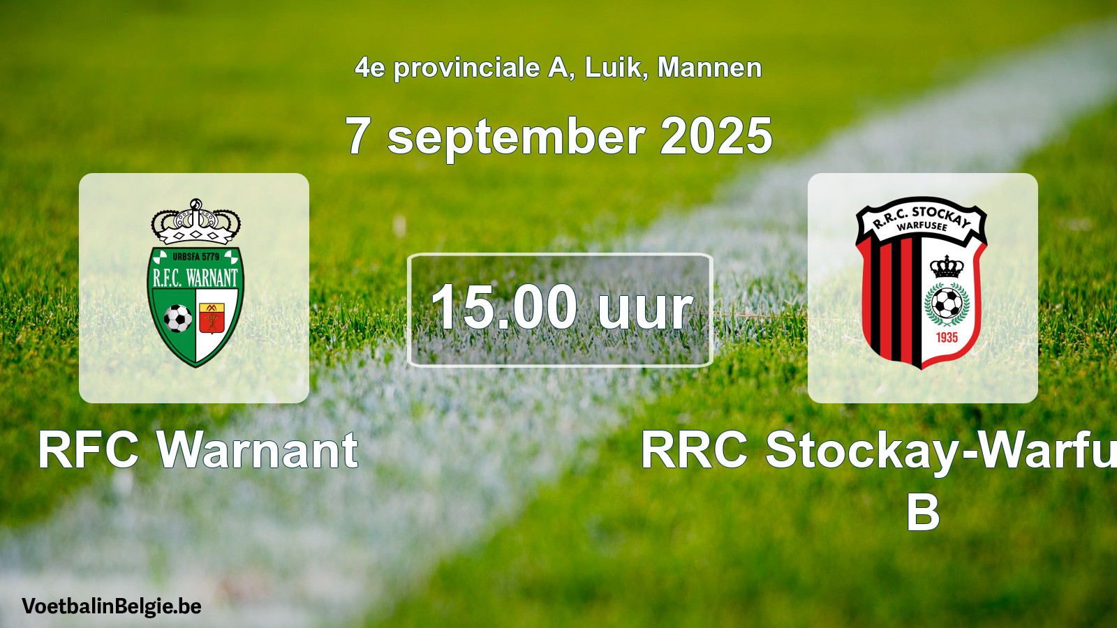 Scheduled match men football: RFC Warnant - RRC Stockay-Warfusée B (7 September 2025)