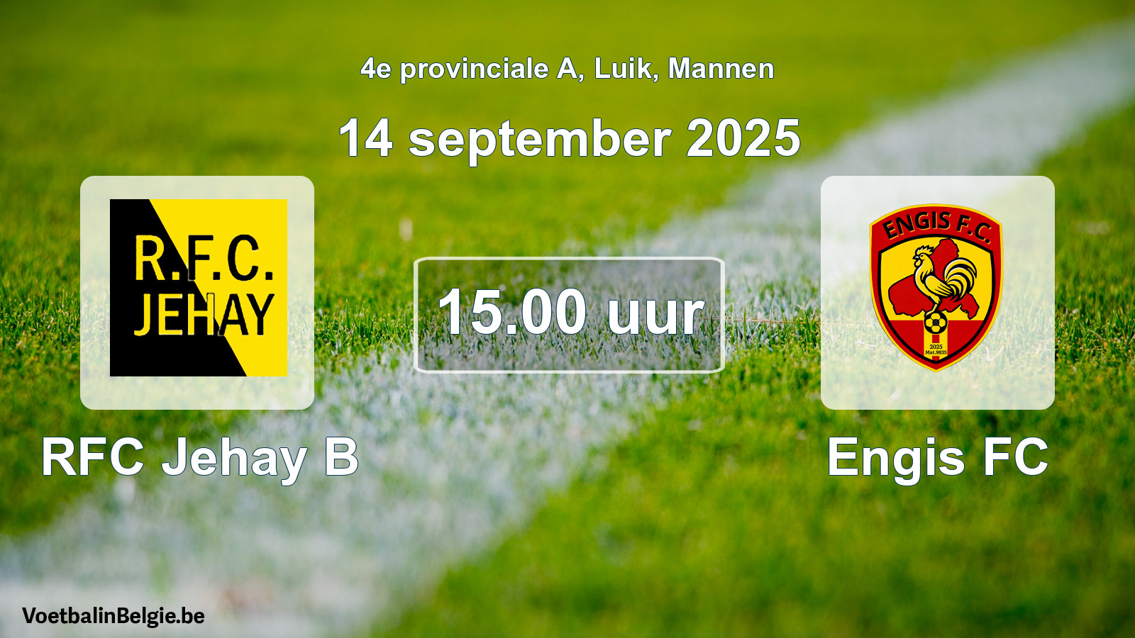 Scheduled match men football: RFC Jehay B - Engis FC (14 September 2025)