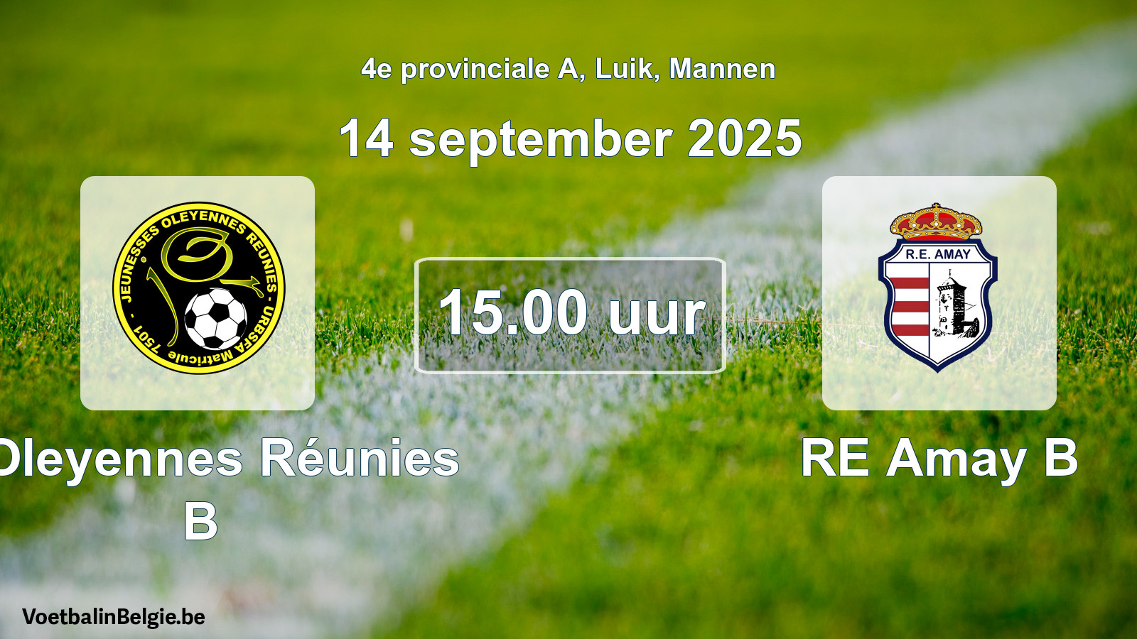 Scheduled match men football: J Oleyennes Réunies B - RE Amay B (14 September 2025)