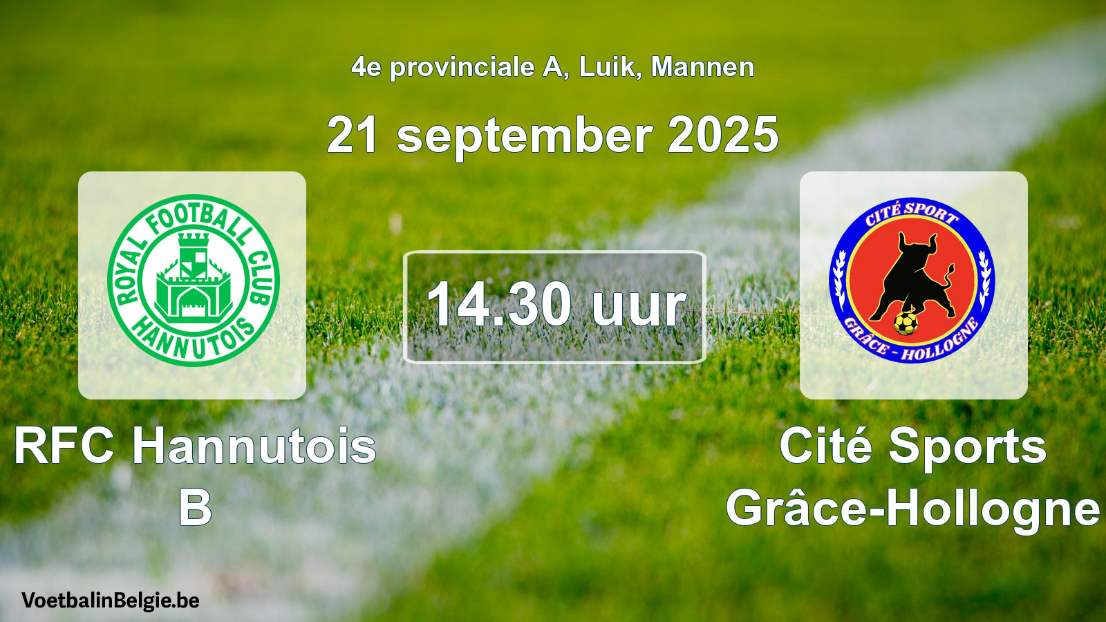 Geplantes Spiel männer-Fußball: RFC Hannutois B - Cité Sports Grâce-Hollogne (21 September 2025)