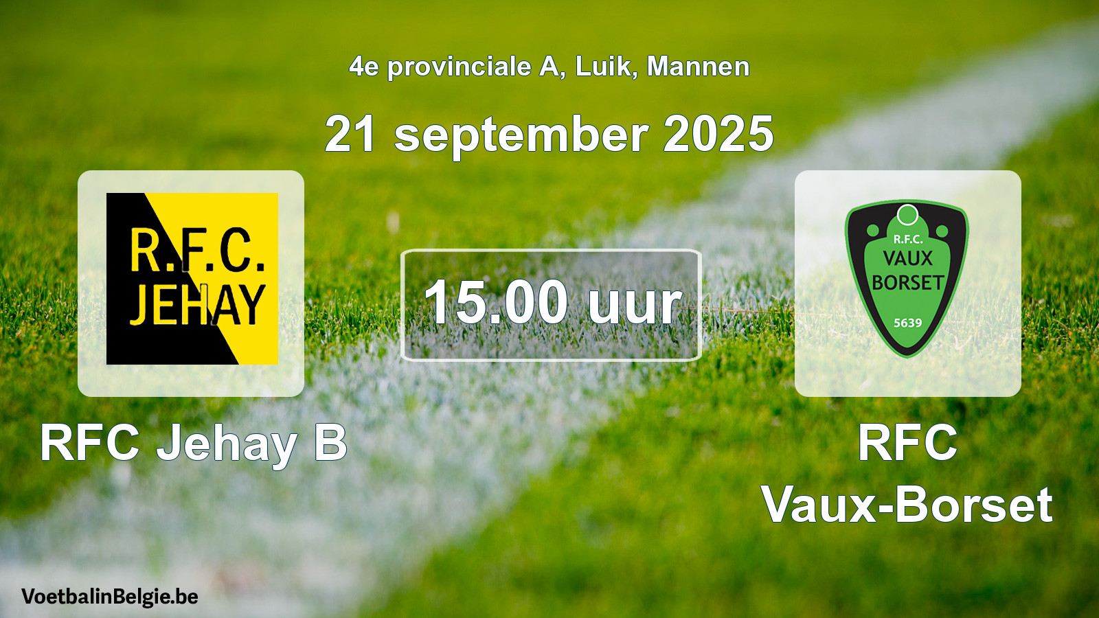 Match prévu football hommes: RFC Jehay B - RFC Vaux-Borset (21 septembre 2025)