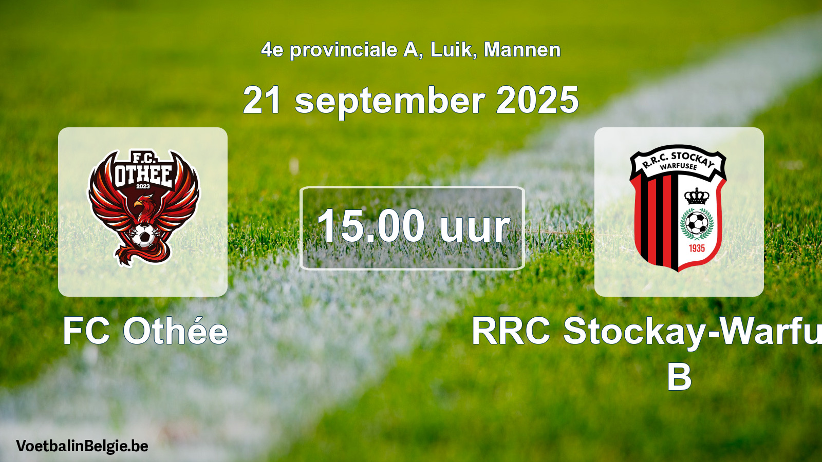 Scheduled match men football: FC Othée - RRC Stockay-Warfusée B (21 September 2025)