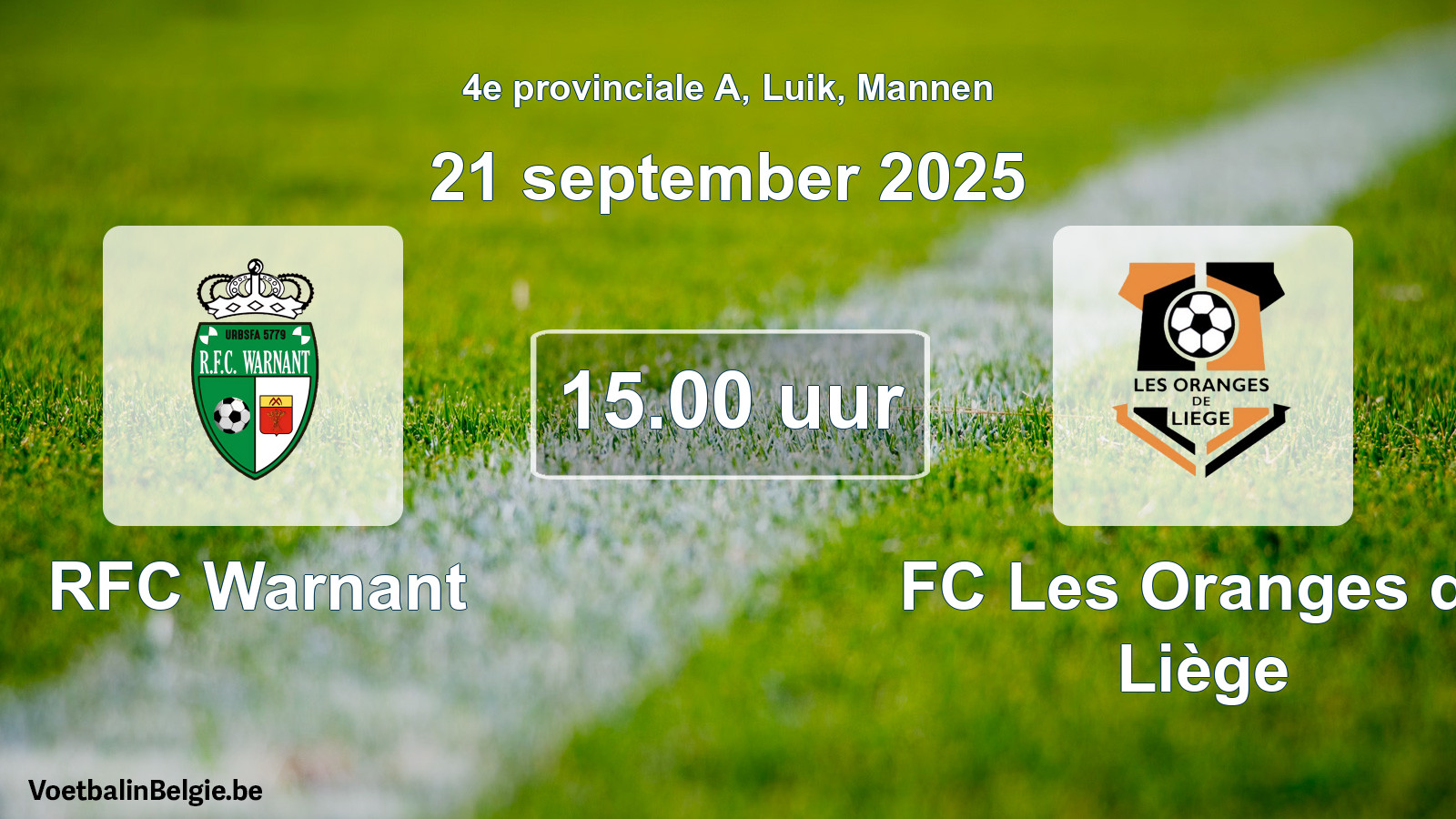 Scheduled match men football: RFC Warnant - FC Les Oranges de Liège (21 September 2025)