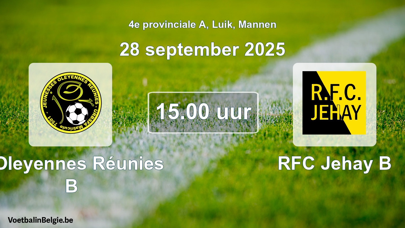 Scheduled match men football: J Oleyennes Réunies B - RFC Jehay B (28 September 2025)