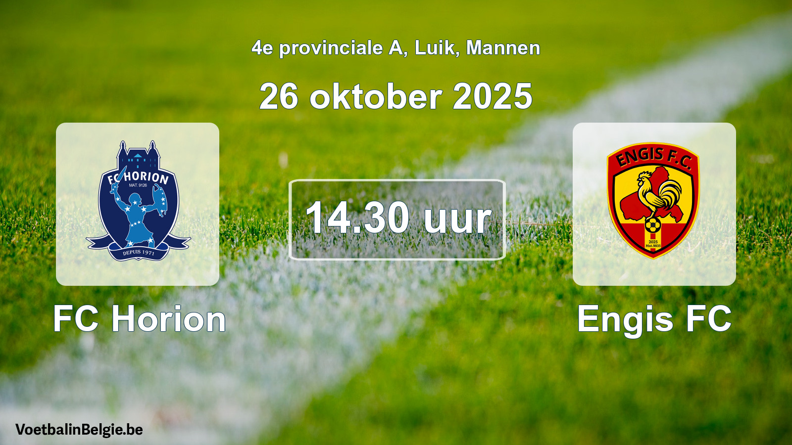 Scheduled match men football: FC Horion - Engis FC (26 October 2025)