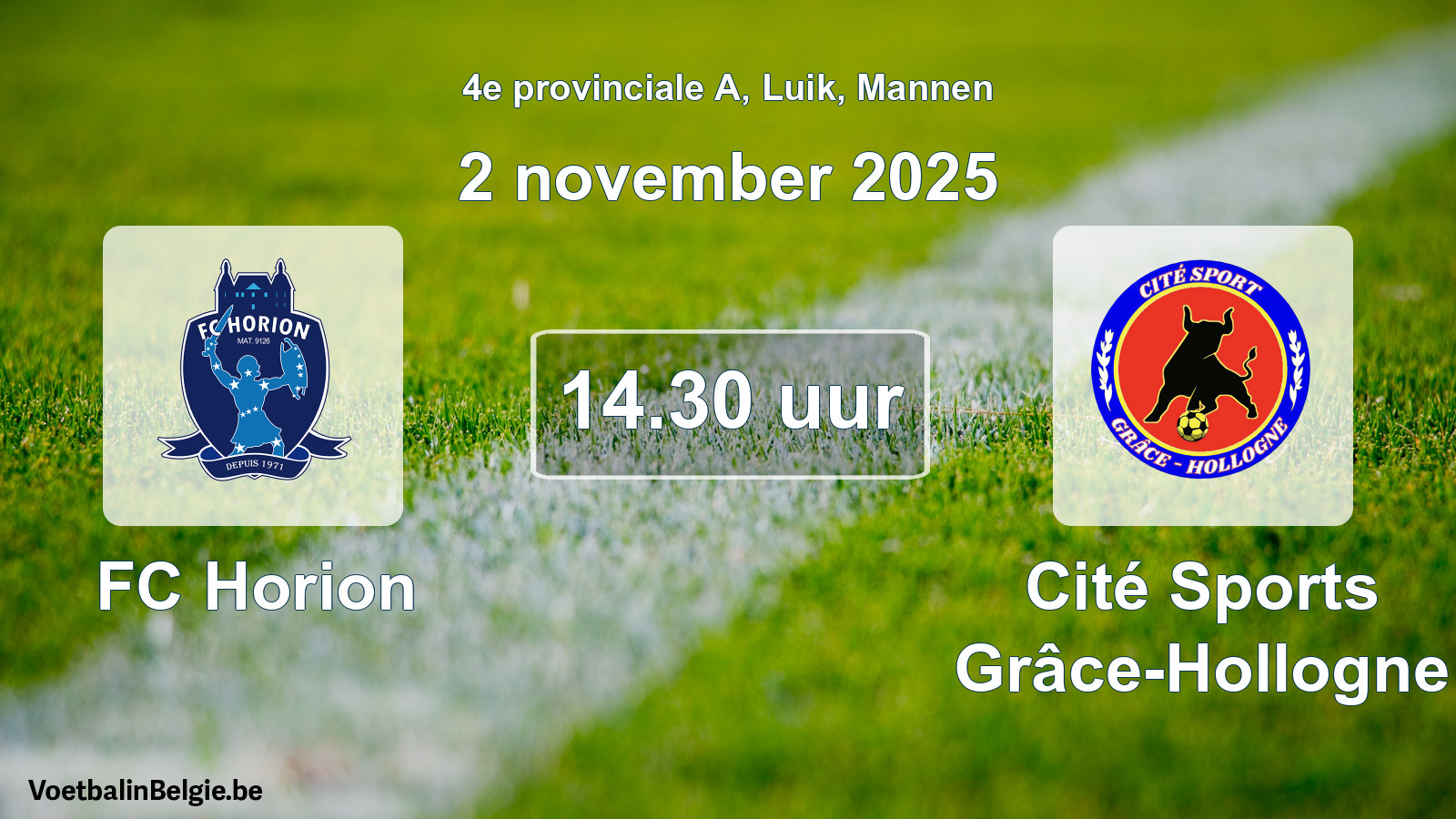 Match prévu football hommes: FC Horion - Cité Sports Grâce-Hollogne (2 novembre 2025)