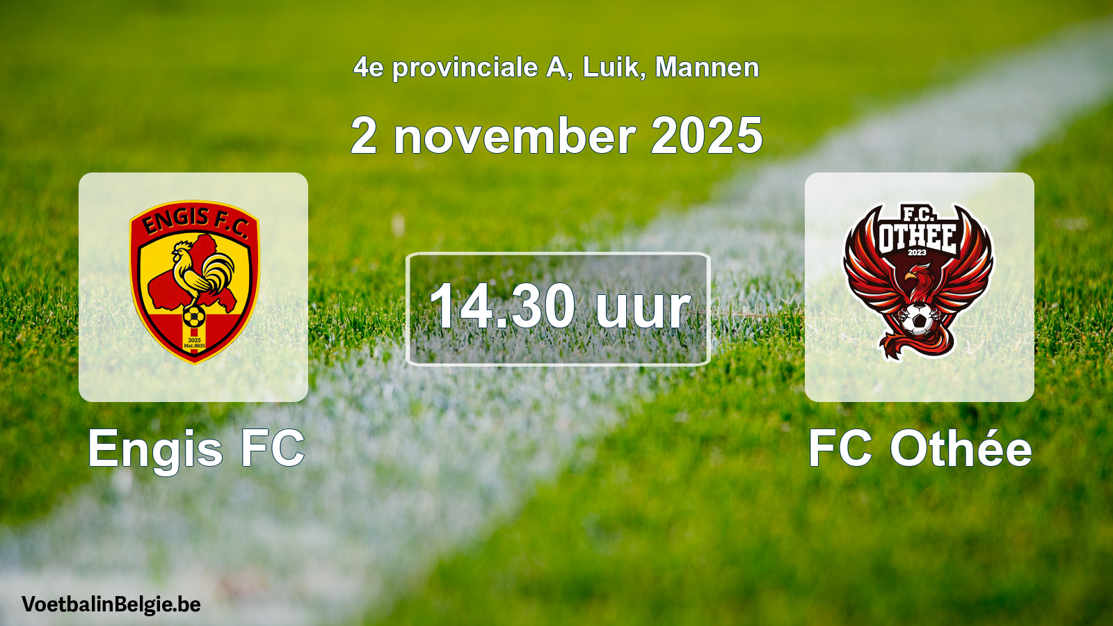 Scheduled match men football: Engis FC - FC Othée (2 November 2025)