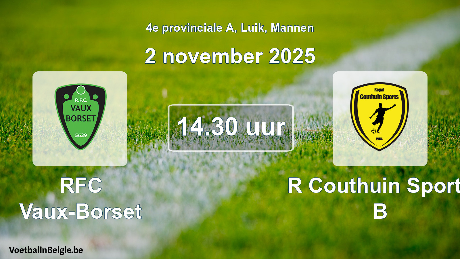 Scheduled match men football: RFC Vaux-Borset - R Couthuin Sports B (2 November 2025)