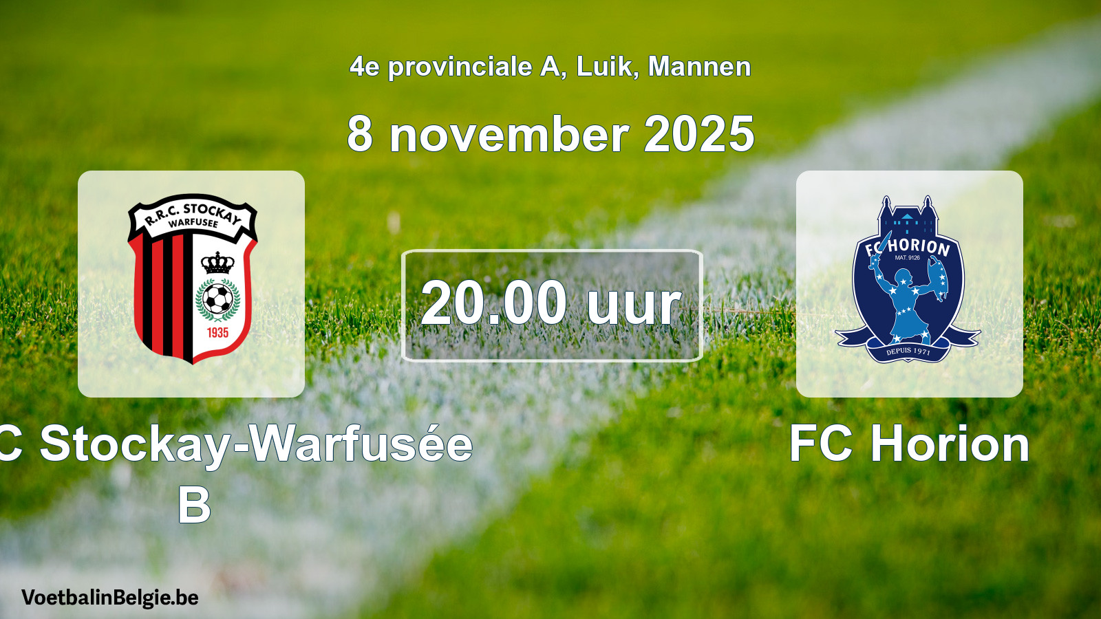 Scheduled match men football: RRC Stockay-Warfusée B - FC Horion (8 November 2025)