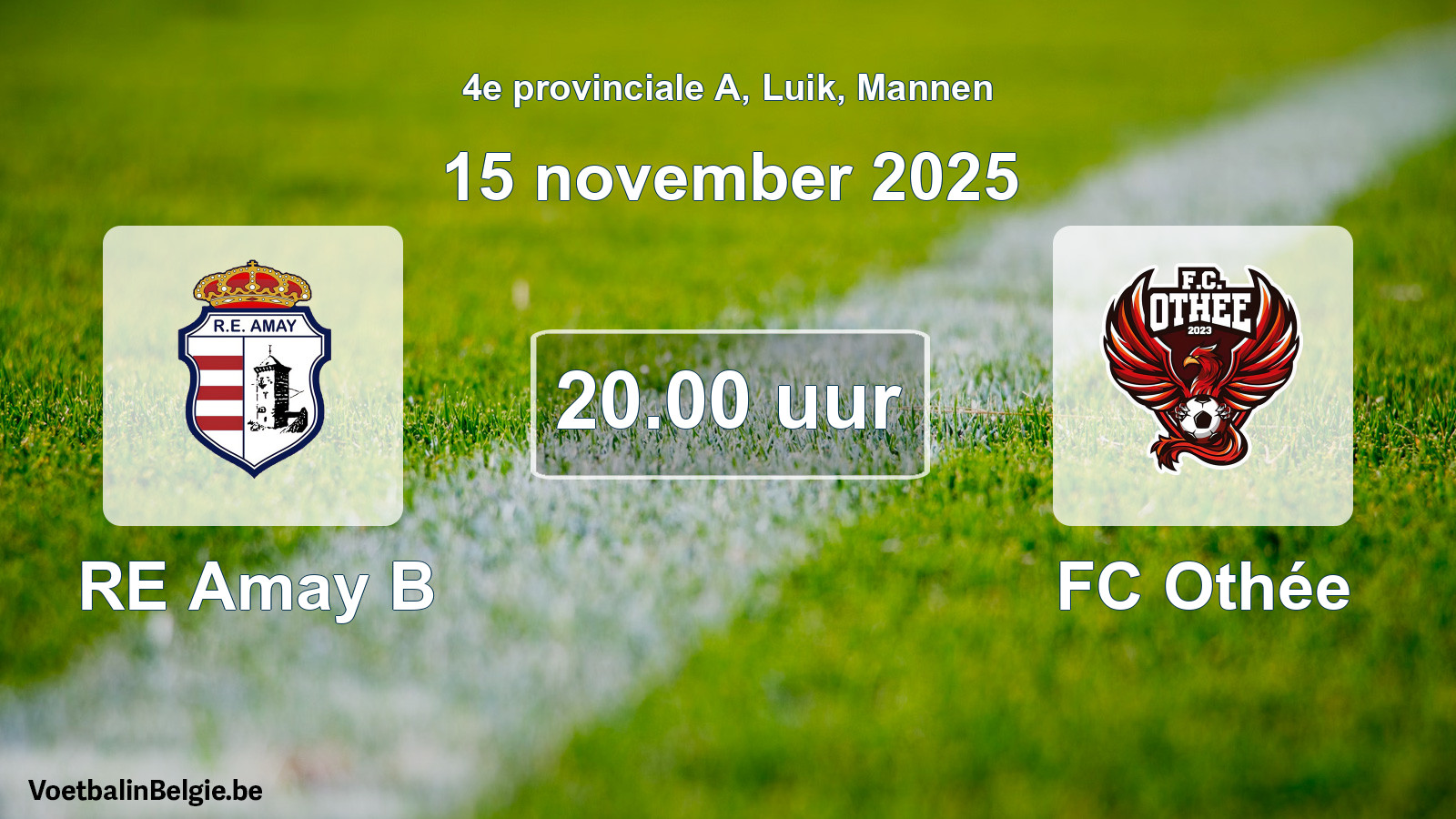 Scheduled match men football: RE Amay B - FC Othée (15 November 2025)