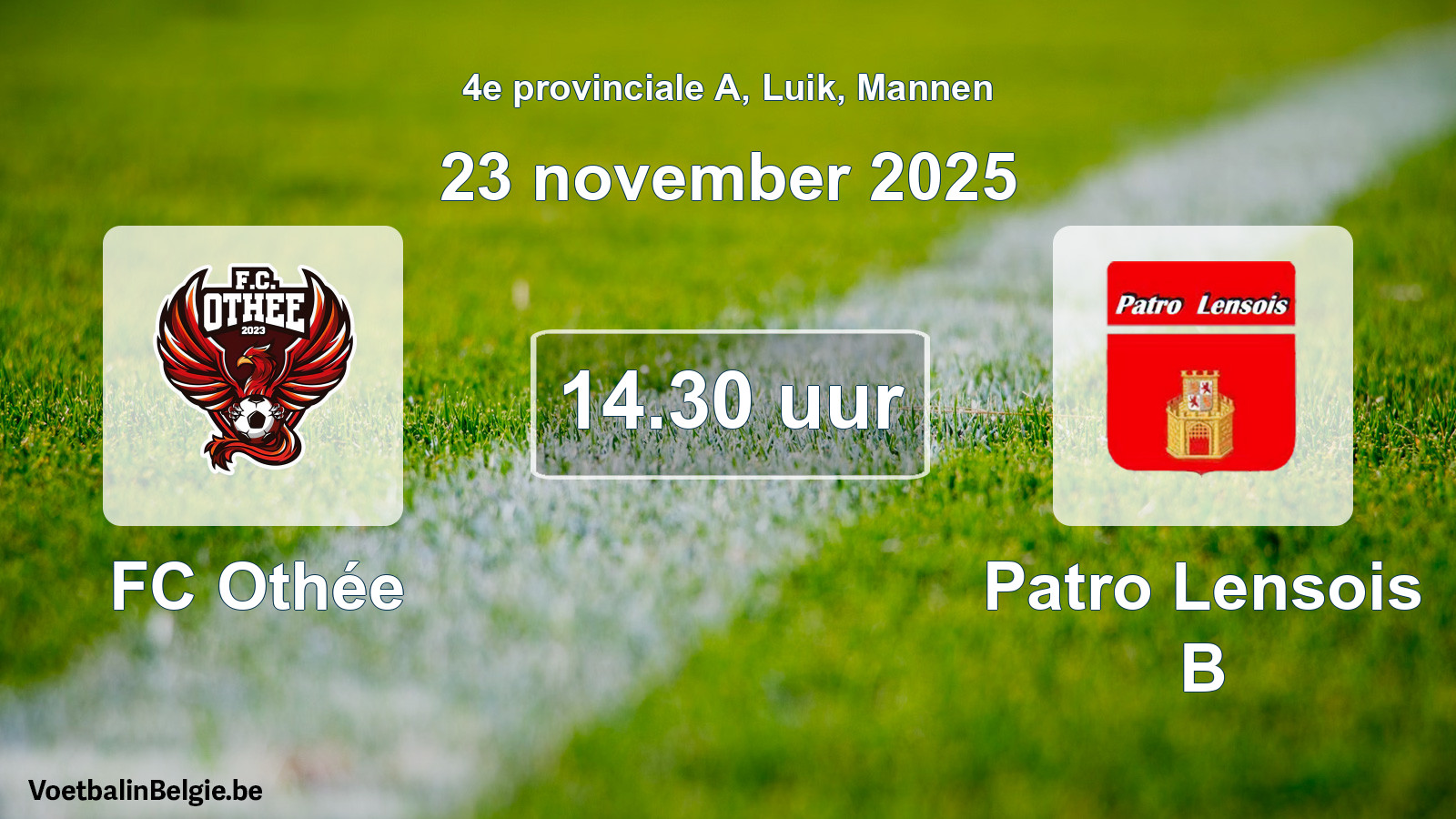 Scheduled match men football: FC Othée - Patro Lensois B (23 November 2025)