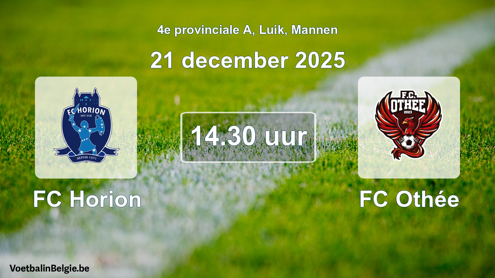 Scheduled match men football: FC Horion - FC Othée (21 December 2025)