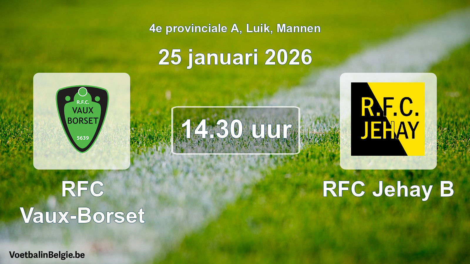 Match prévu football hommes: RFC Vaux-Borset - RFC Jehay B (25 janvier 2026)