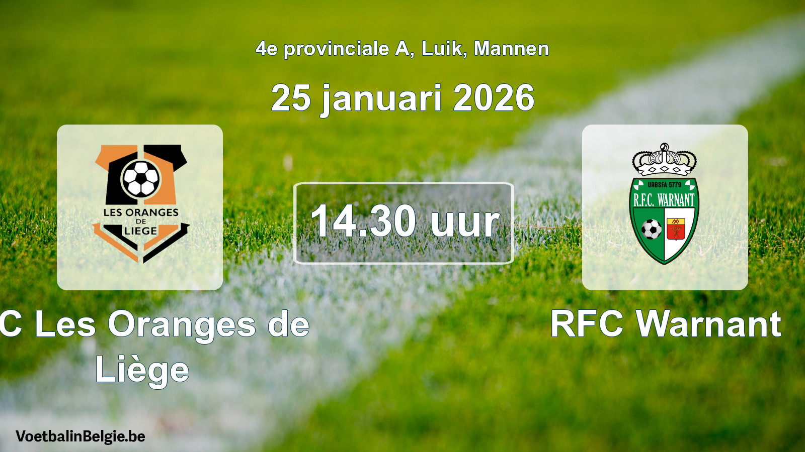 Scheduled match men football: FC Les Oranges de Liège - RFC Warnant (25 January 2026)