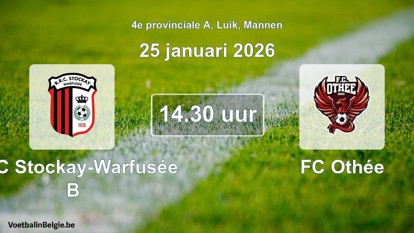 Scheduled match men football: RRC Stockay-Warfusée B - FC Othée (25 January 2026)