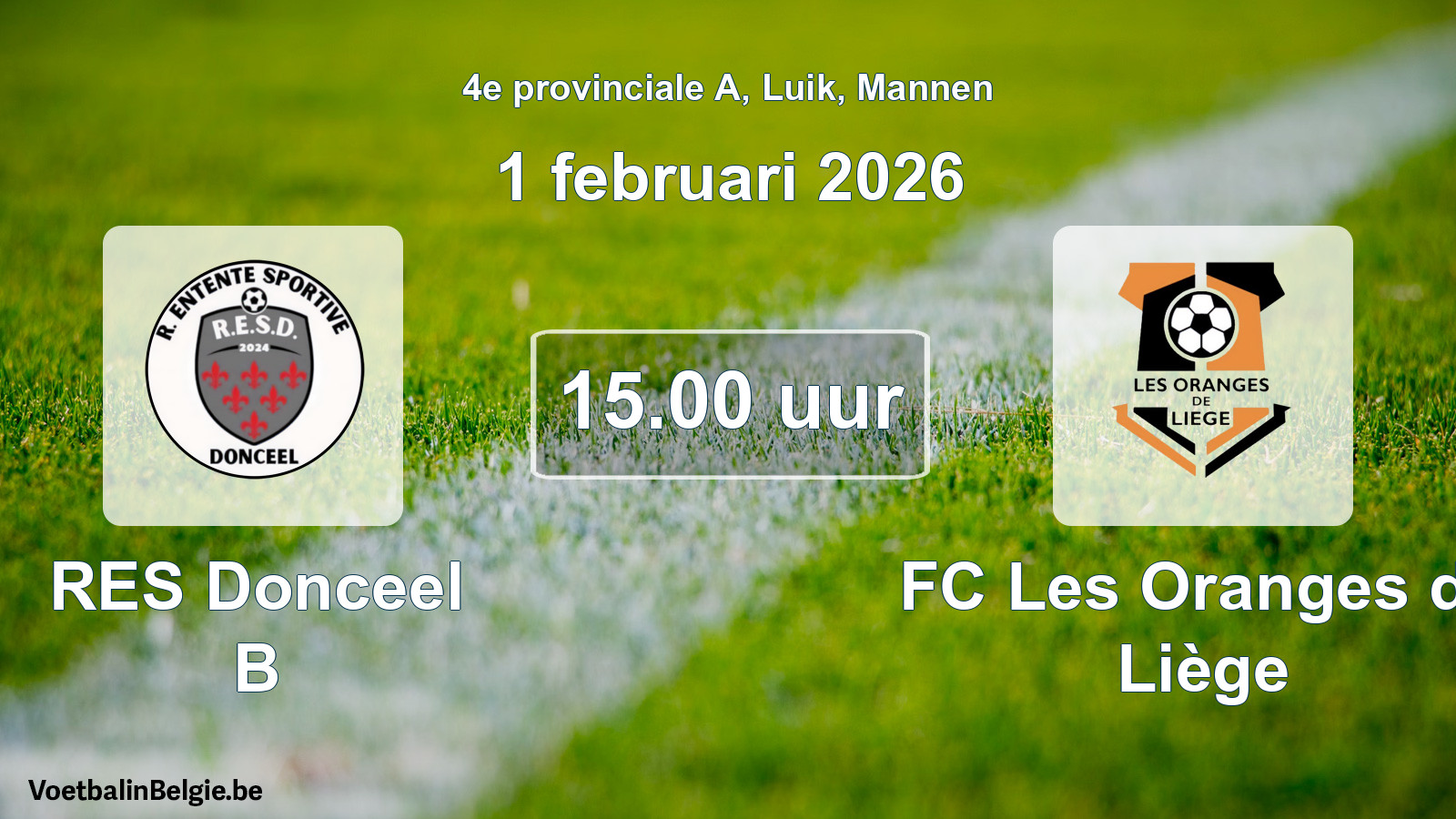 Match prévu football hommes: RES Donceel B - FC Les Oranges de Liège (1 février 2026)