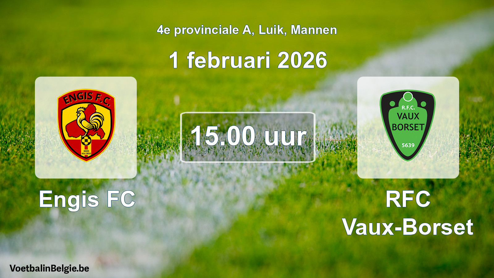 Match prévu football hommes: Engis FC - RFC Vaux-Borset (1 février 2026)