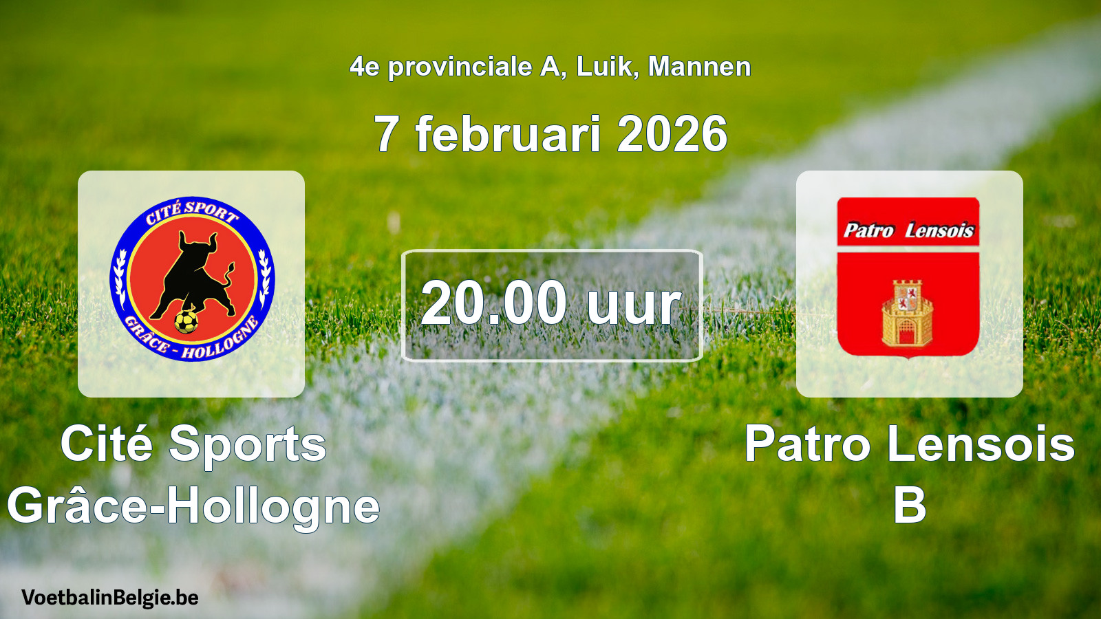 Geplantes Spiel männer-Fußball: Cité Sports Grâce-Hollogne - Patro Lensois B (7 Februar 2026)