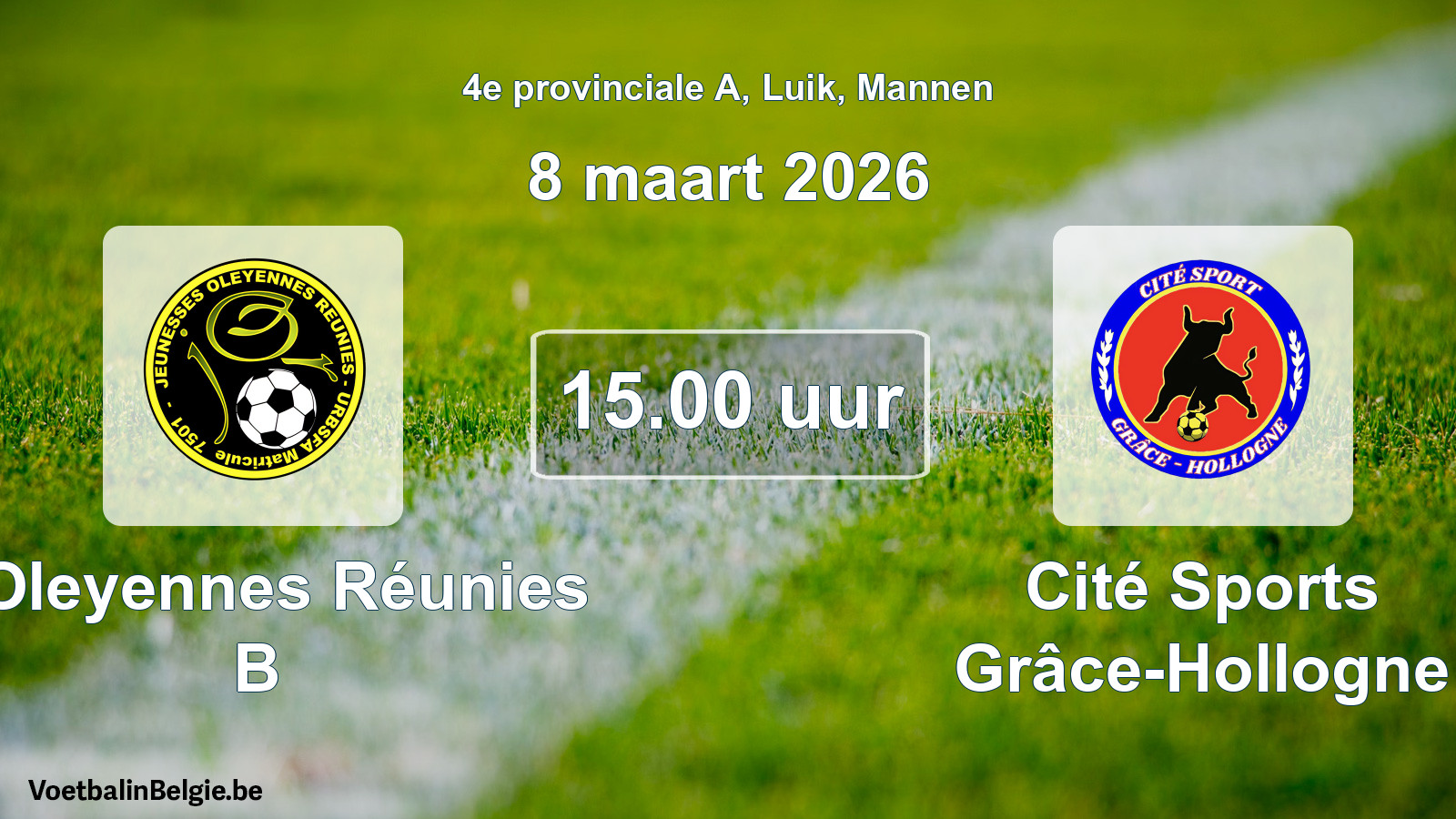 Geplantes Spiel männer-Fußball: J Oleyennes Réunies B - Cité Sports Grâce-Hollogne (8 März 2026)