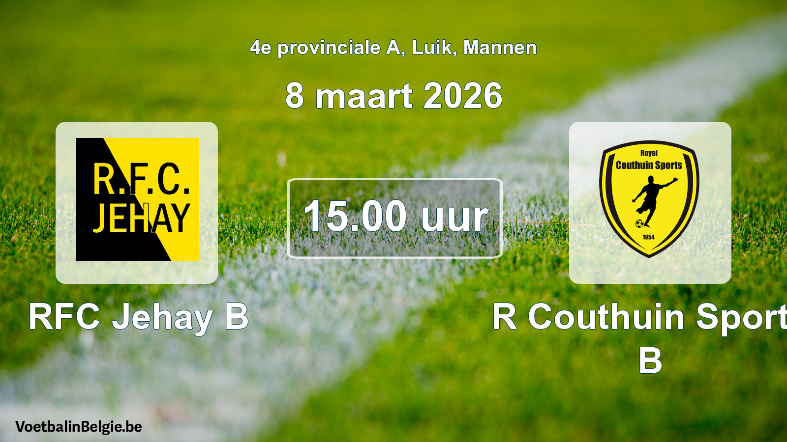Scheduled match men football: RFC Jehay B - R Couthuin Sports B (8 March 2026)