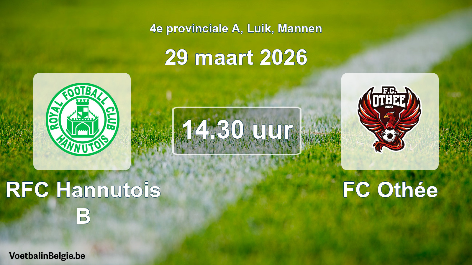 Scheduled match men football: RFC Hannutois B - FC Othée (29 March 2026)