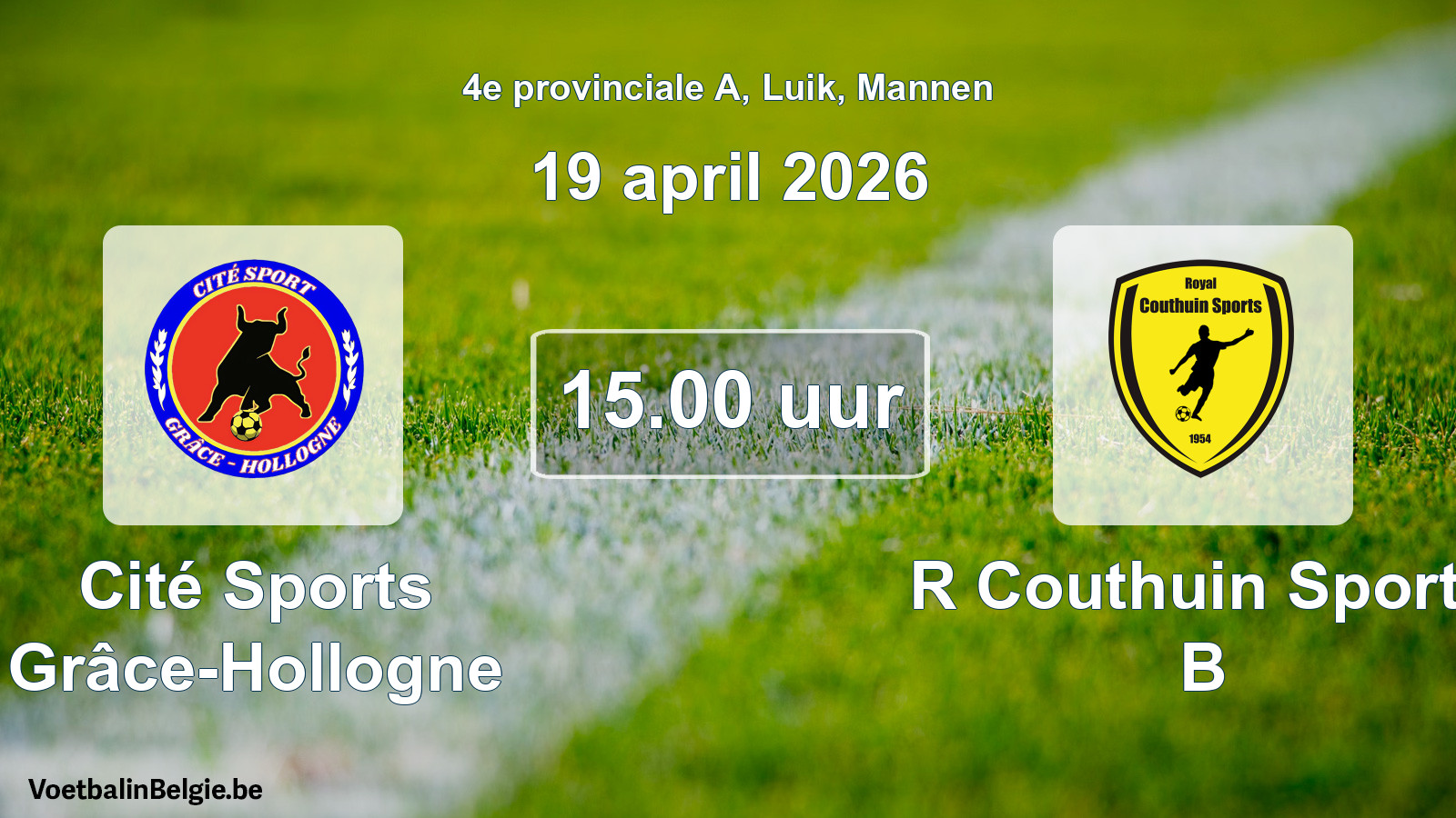 Geplantes Spiel männer-Fußball: Cité Sports Grâce-Hollogne - R Couthuin Sports B (19 April 2026)