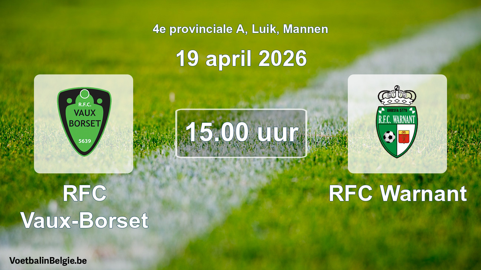 Scheduled match men football: RFC Vaux-Borset - RFC Warnant (19 April 2026)