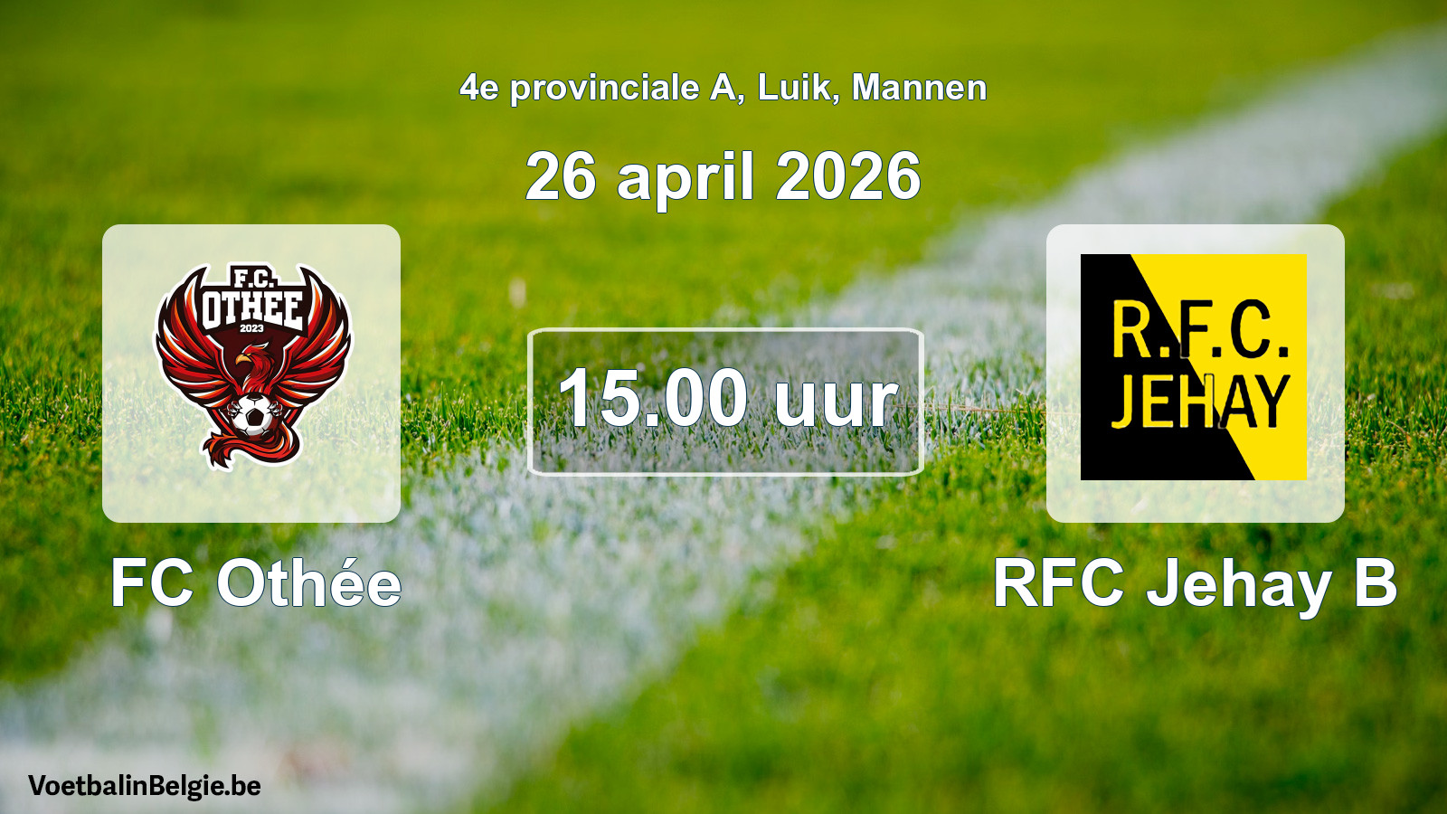 Geplande wedstrijd mannenvoetbal: FC Othée - RFC Jehay B (26 april 2026)