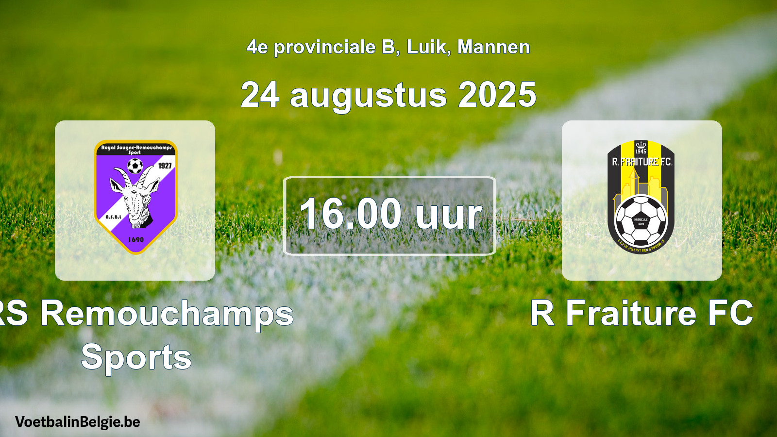Scheduled match men football: RS Remouchamps Sports - R Fraiture FC (24 August 2025)