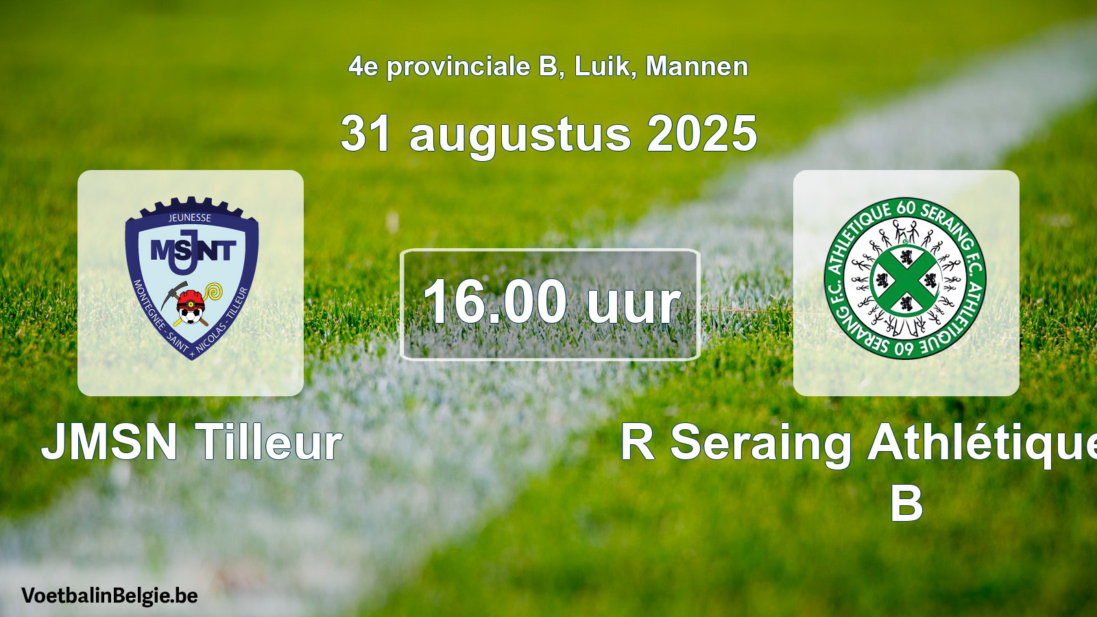 Scheduled match men football: JMSN Tilleur - R Seraing Athlétique FC B (31 August 2025)