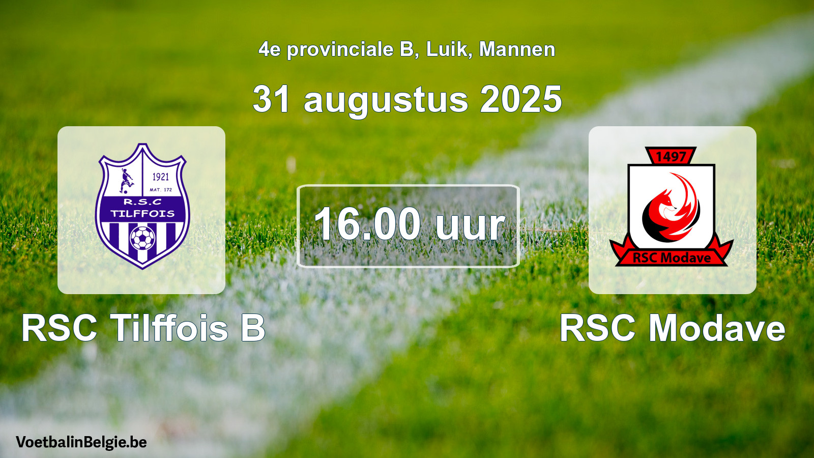 Scheduled match men football: RSC Tilffois B - RSC Modave (31 August 2025)