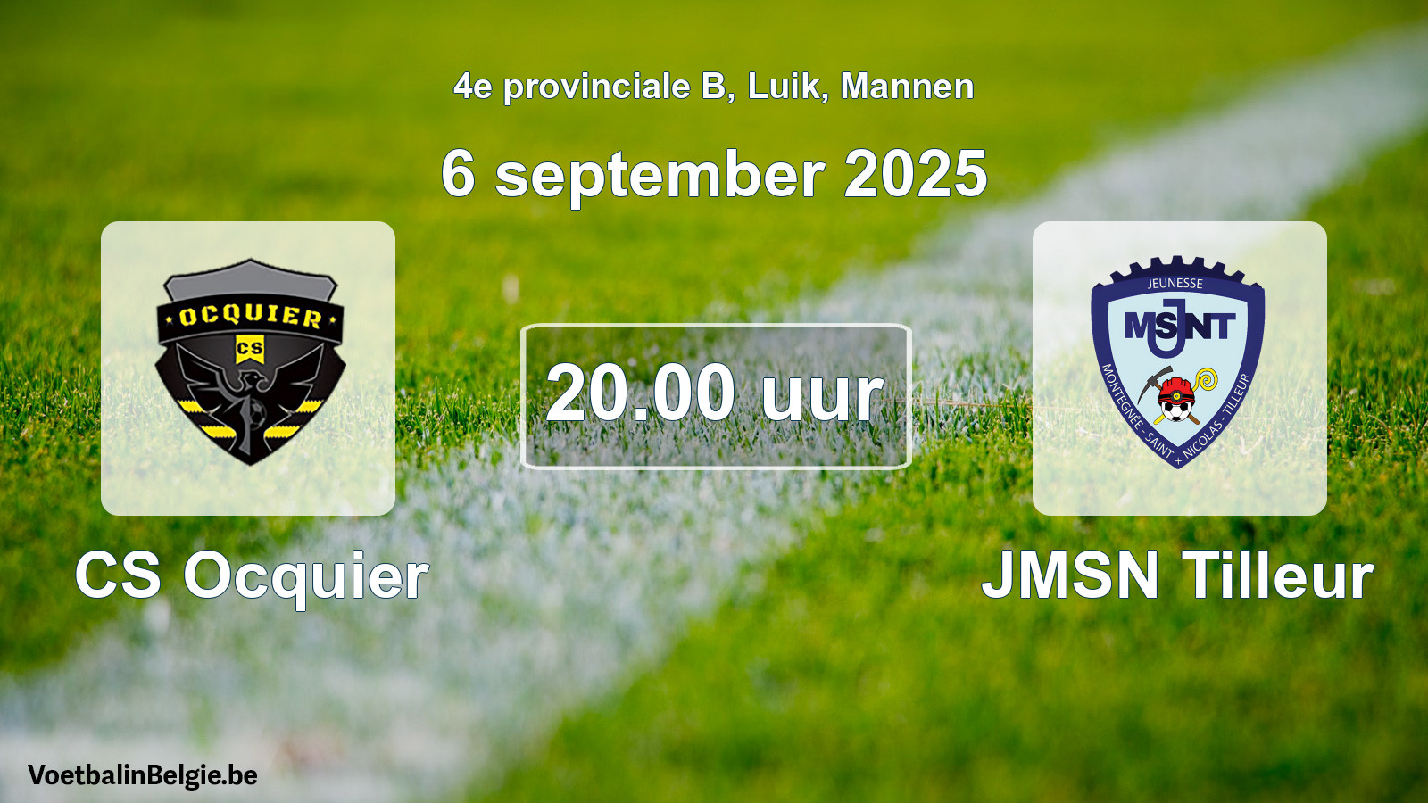 Scheduled match men football: CS Ocquier - JMSN Tilleur (6 September 2025)