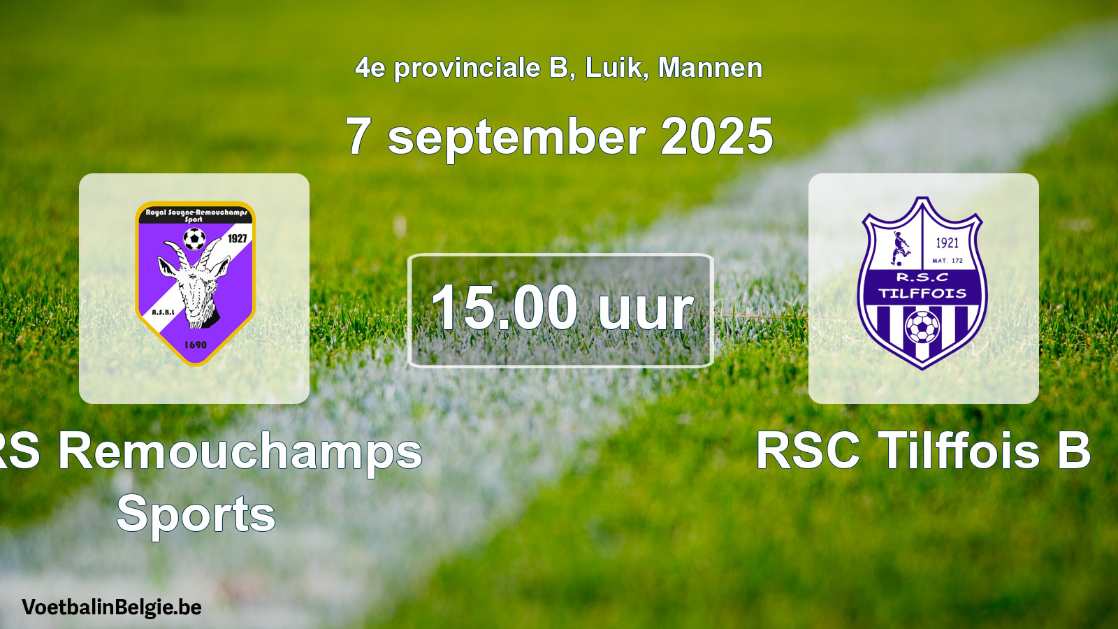 Geplantes Spiel männer-Fußball: RS Remouchamps Sports - RSC Tilffois B (7 September 2025)