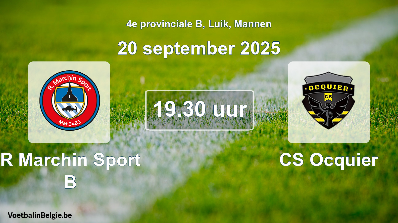 Scheduled match men football: R Marchin Sport B - CS Ocquier (20 September 2025)