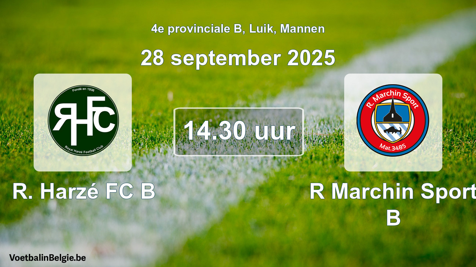 Geplande wedstrijd mannenvoetbal: R. Harzé FC B - R Marchin Sport B (28 september 2025)