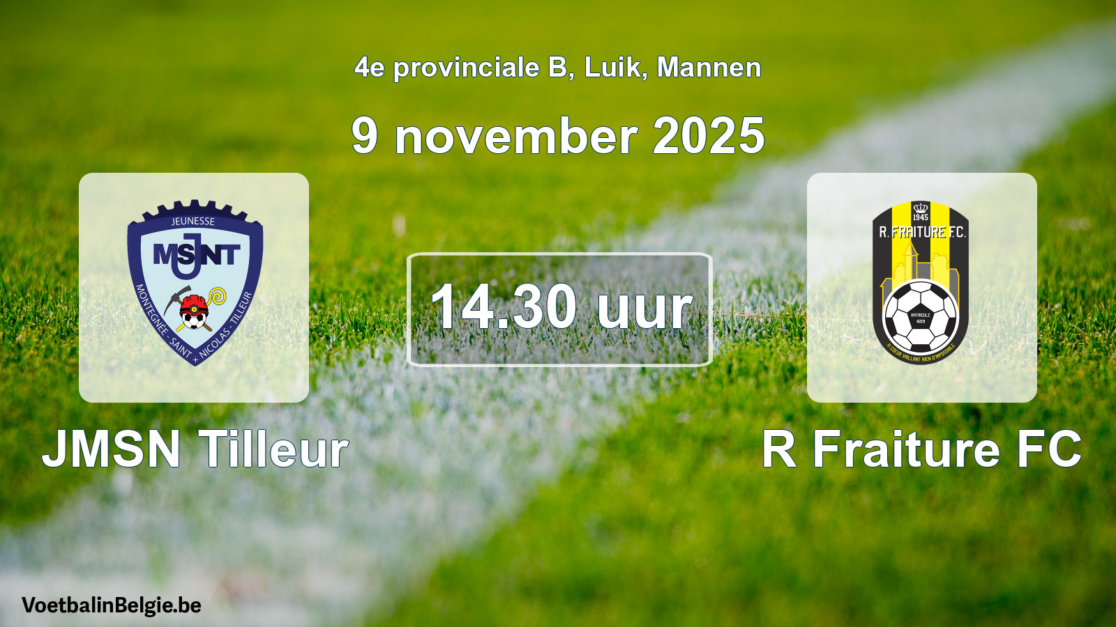 Scheduled match men football: JMSN Tilleur - R Fraiture FC (9 November 2025)