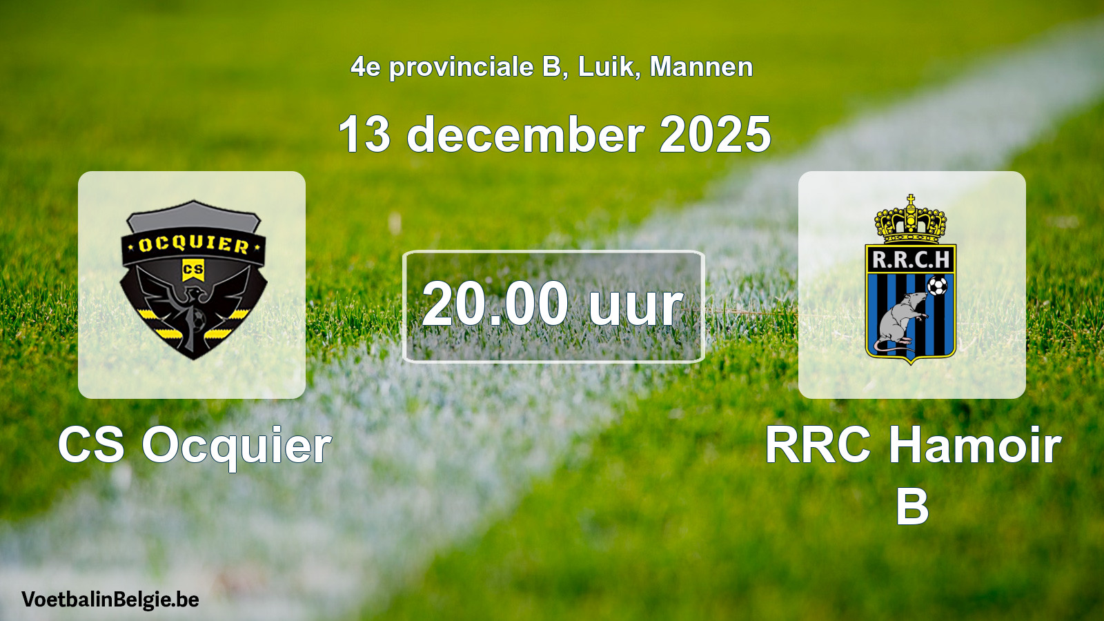 Scheduled match men football: CS Ocquier - RRC Hamoir B (13 December 2025)