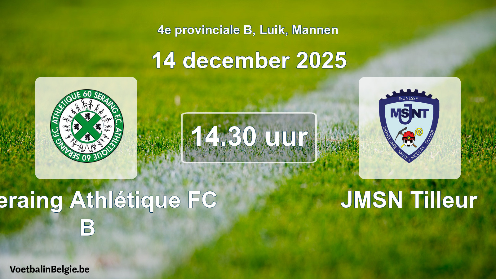 Geplande wedstrijd mannenvoetbal: R Seraing Athlétique FC B - JMSN Tilleur (14 december 2025)