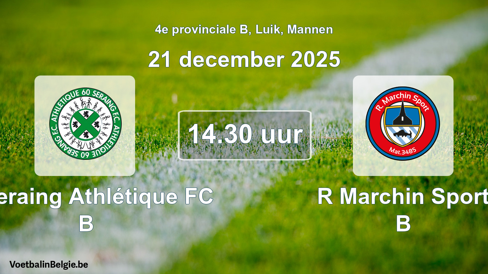 Geplantes Spiel männer-Fußball: R Seraing Athlétique FC B - R Marchin Sport B (21 Dezember 2025)