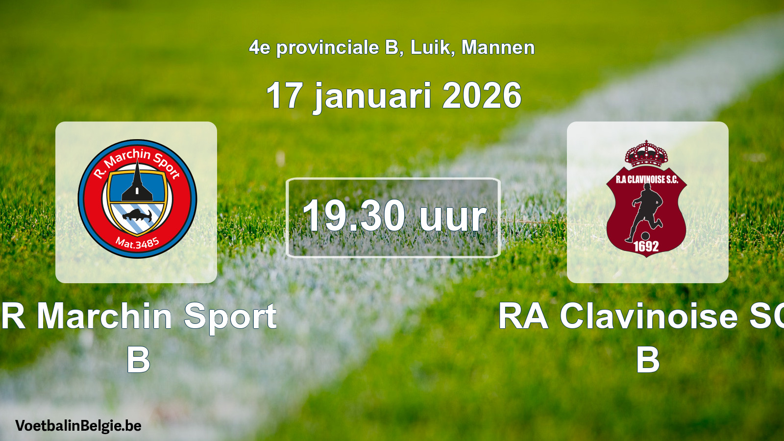 Geplande wedstrijd mannenvoetbal: R Marchin Sport B - RA Clavinoise SC B (17 januari 2026)