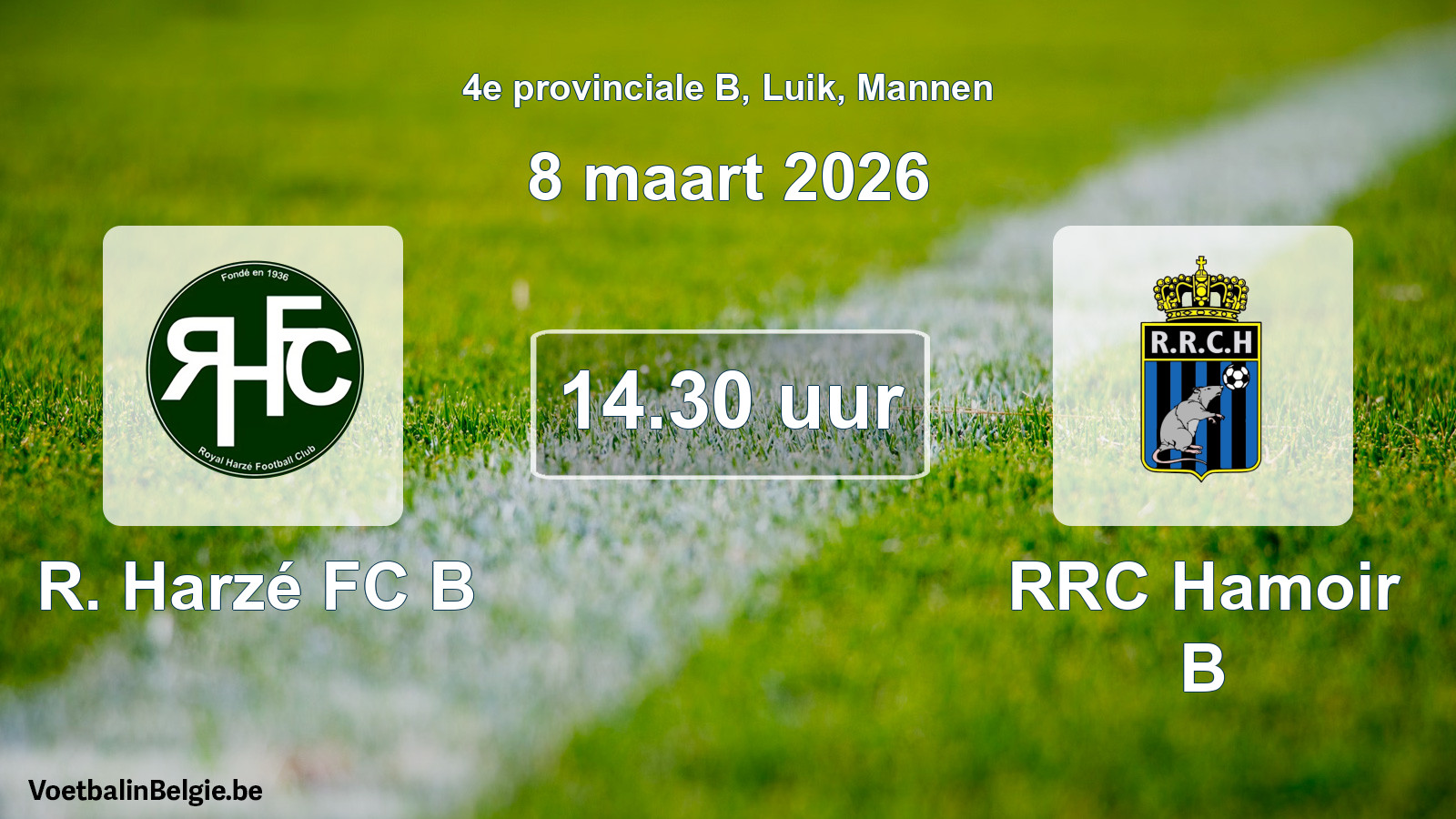Scheduled match men football: R. Harzé FC B - RRC Hamoir B (8 March 2026)