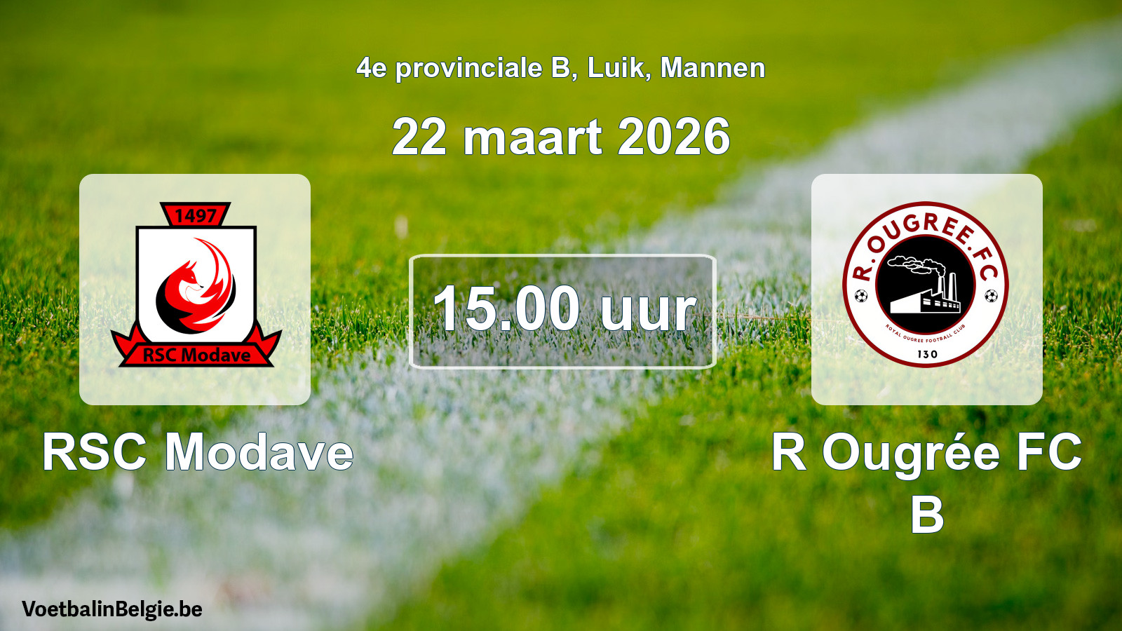 Scheduled match men football: RSC Modave - R Ougrée FC B (22 March 2026)