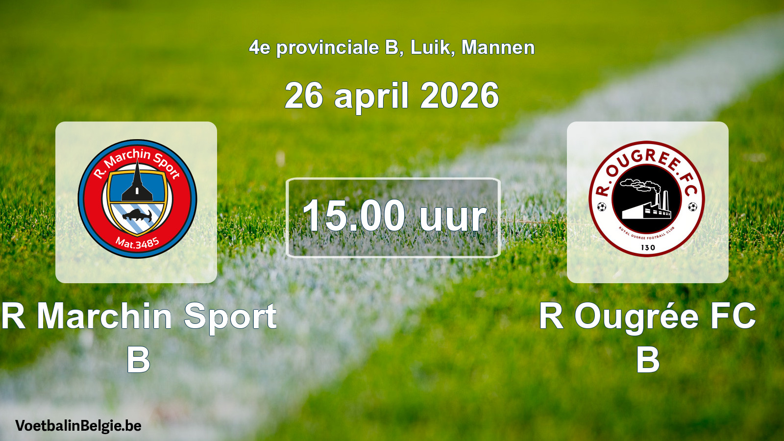 Scheduled match men football: R Marchin Sport B - R Ougrée FC B (26 April 2026)
