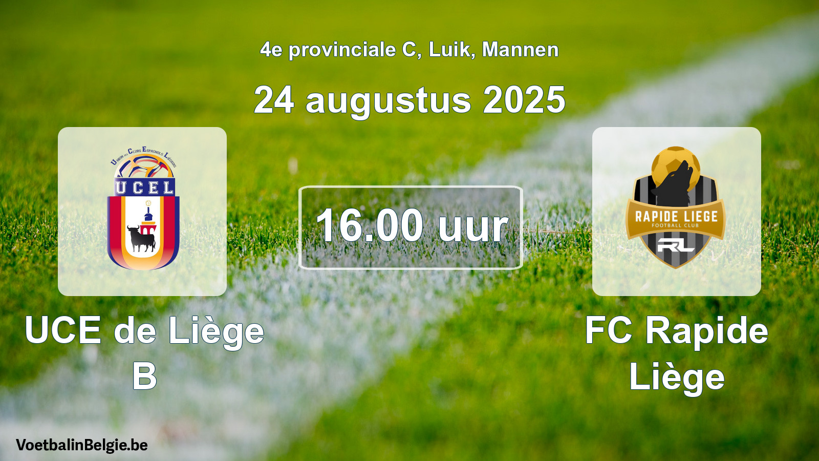 Scheduled match men football: UCE de Liège B - FC Rapide Liège (24 August 2025)
