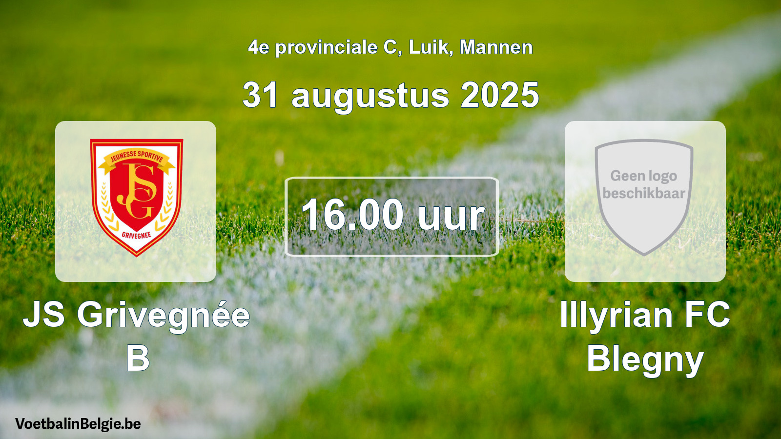 Scheduled match men football: JS Grivegnée B - Illyrian FC Blegny (31 August 2025)