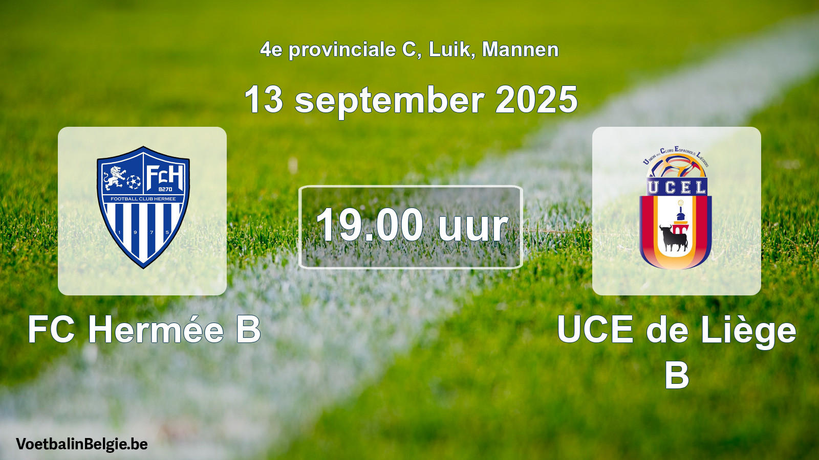 Scheduled match men football: FC Hermée B - UCE de Liège B (13 September 2025)